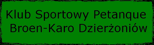 Klub Sportowy Petanque Breon-Karo Dzieroniw